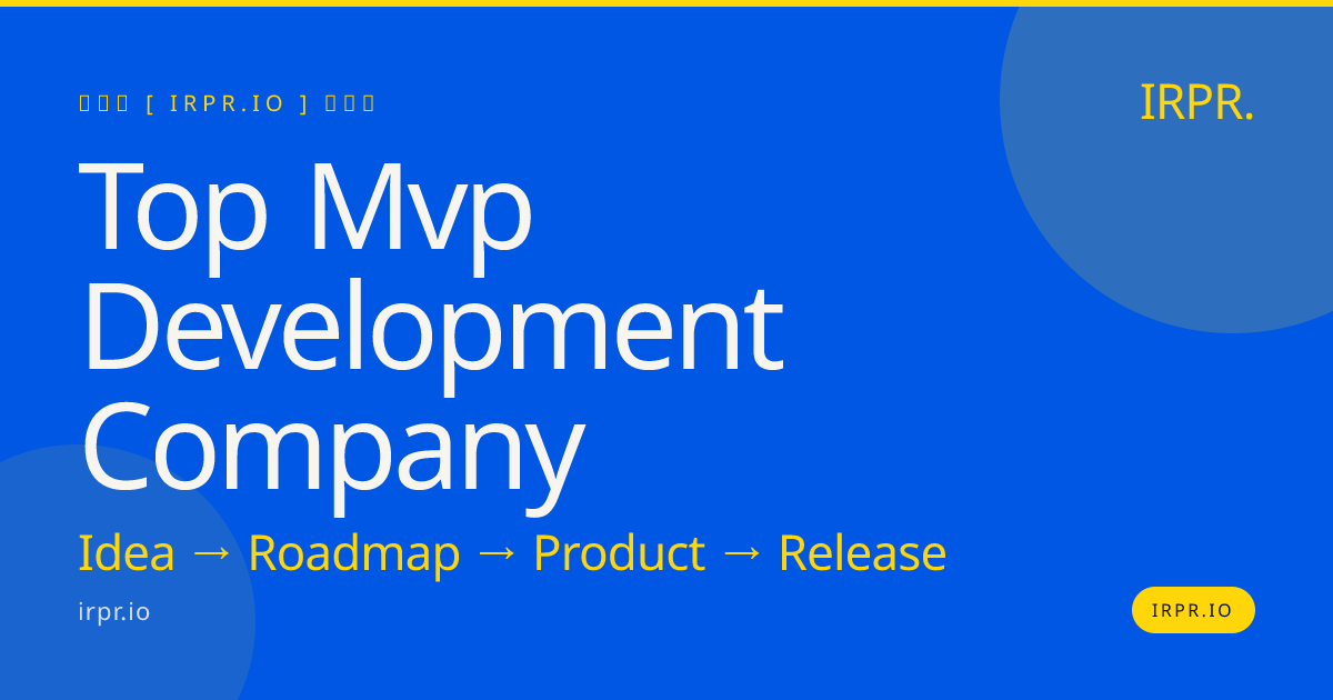 Top MVP Development Company | IRPR.io — IRPR.io