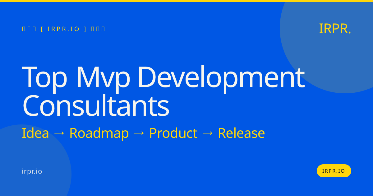 Top MVP Development Consultants | IRPR.io — IRPR.io