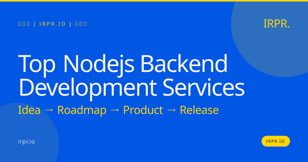 Top Node.js Backend Development Services | IRPR.io — IRPR.io