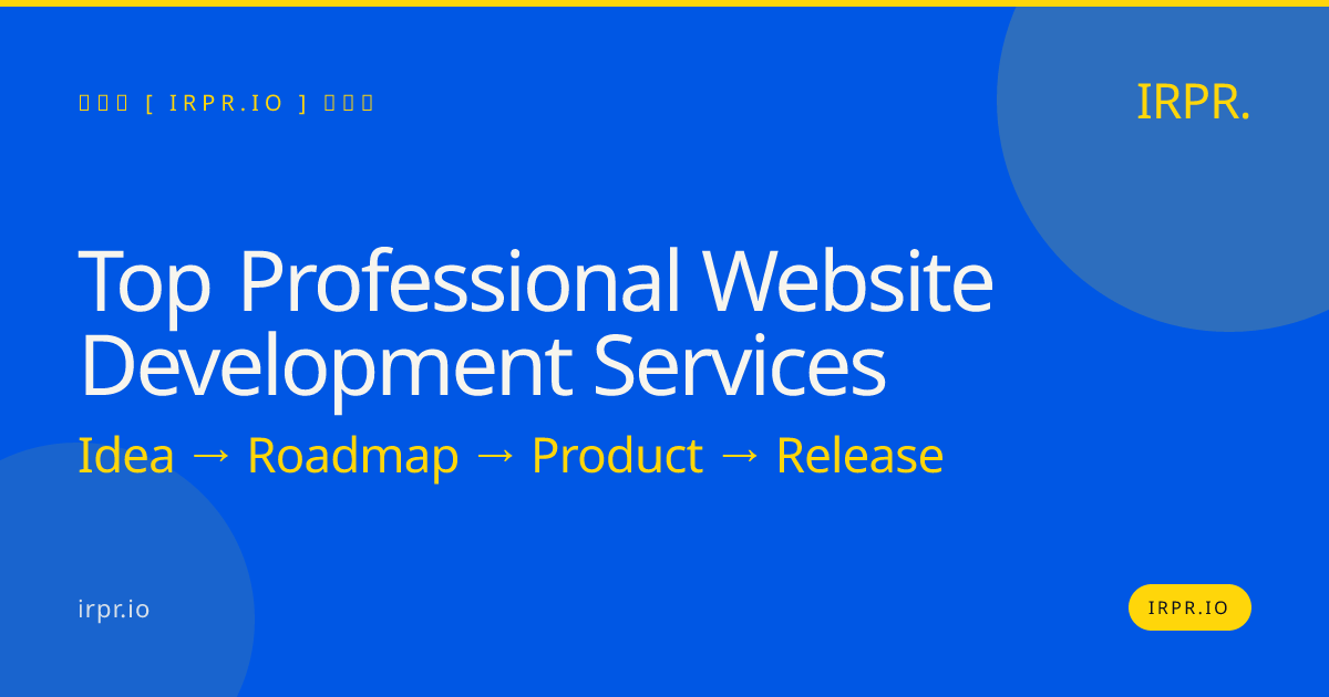 Top Professional Website Development Services | IRPR.io — IRPR.io