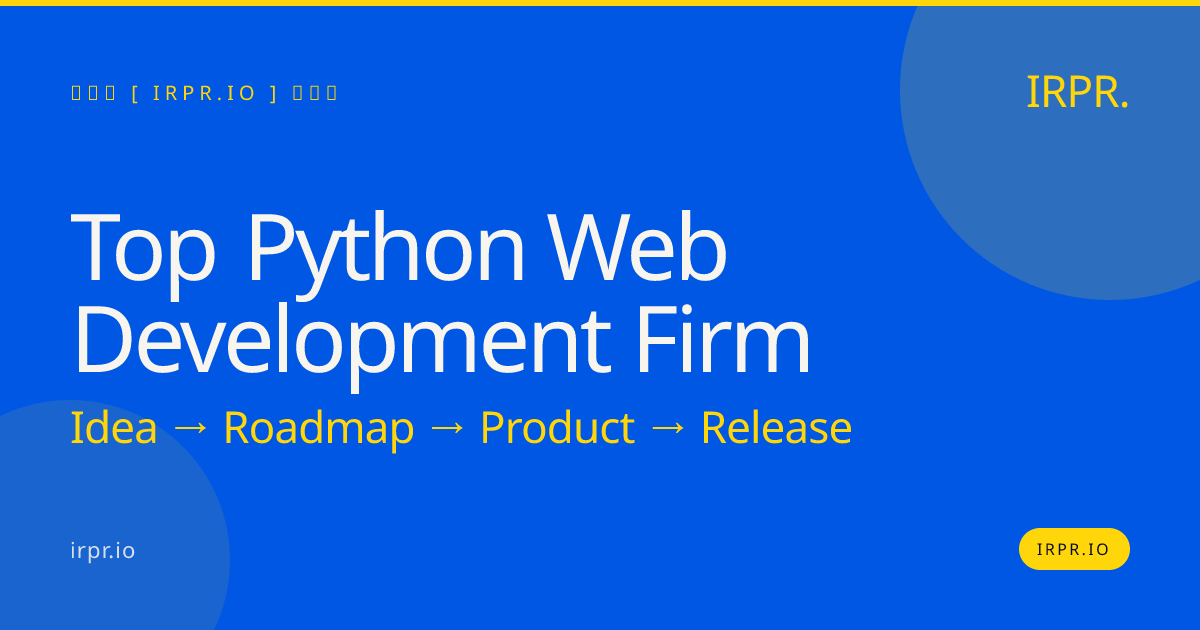 Top Python Web Development Firm | IRPR.io — IRPR.io