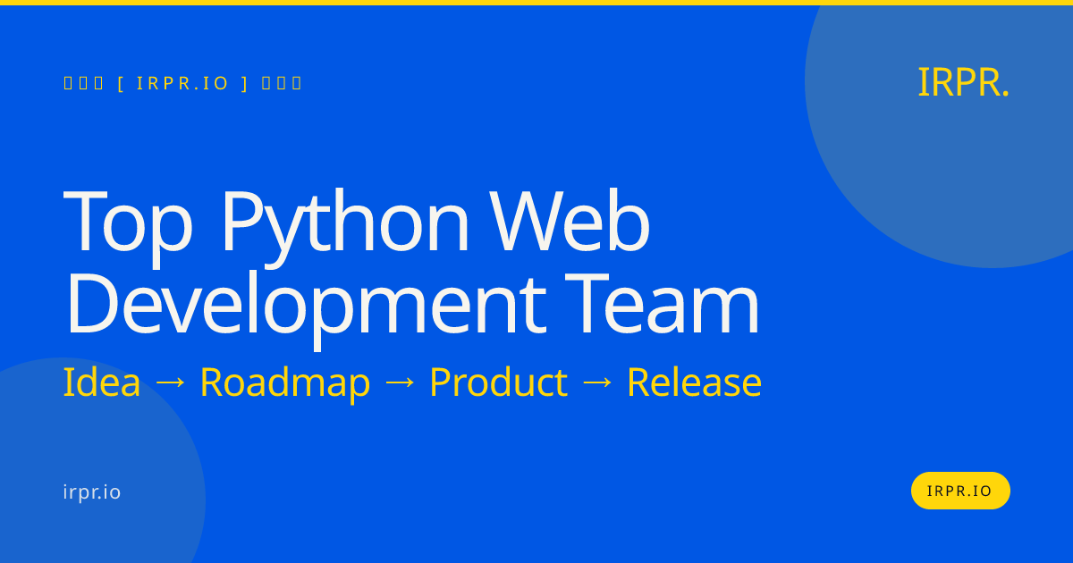 Top Python Web Development Team | IRPR.io — IRPR.io