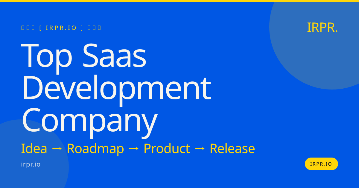 Top SaaS Development Company | IRPR.io — IRPR.io