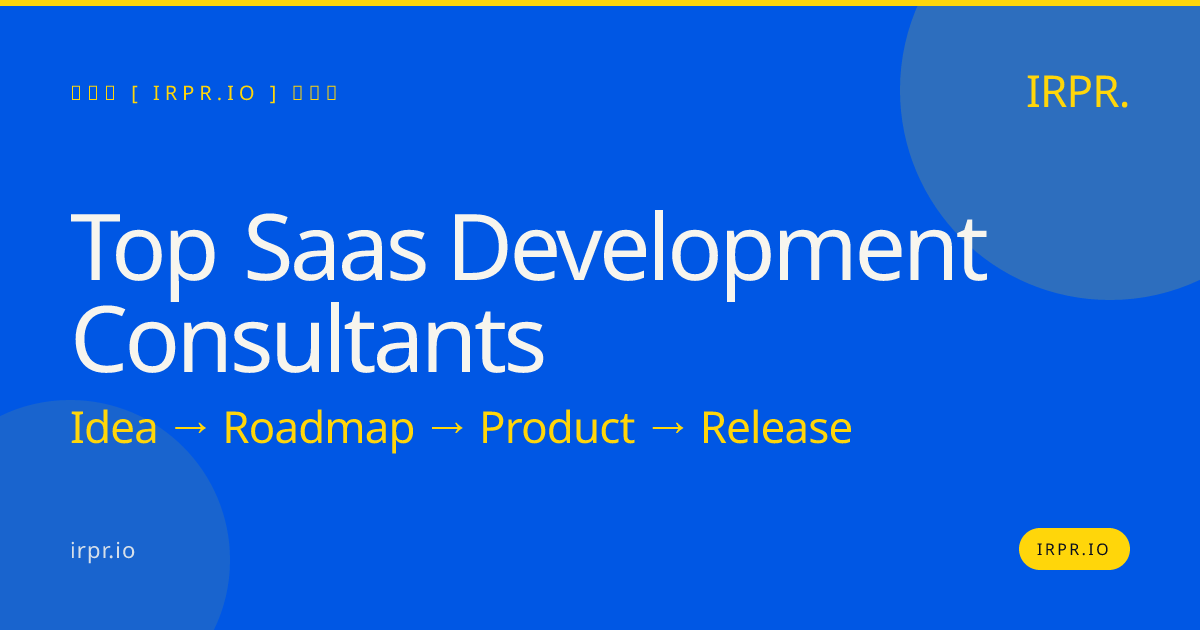 Top SaaS Development Consultants | IRPR.io — IRPR.io