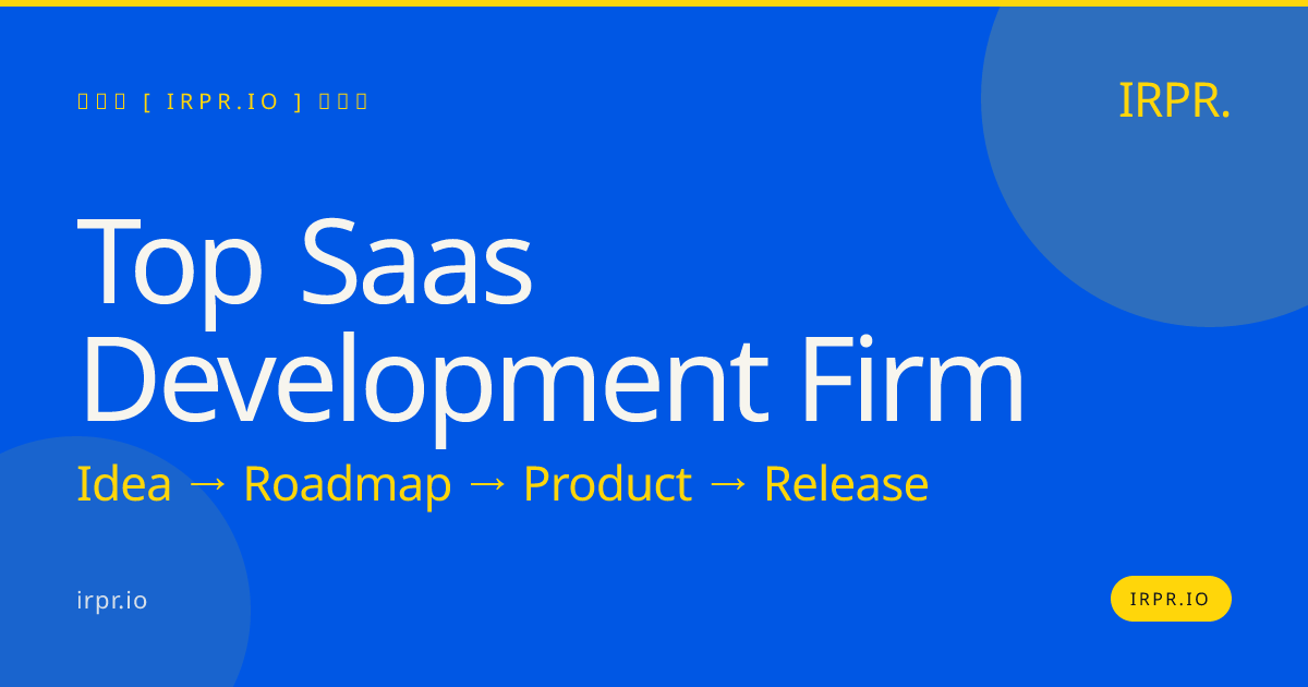 Top SaaS Development Firm | IRPR.io — IRPR.io
