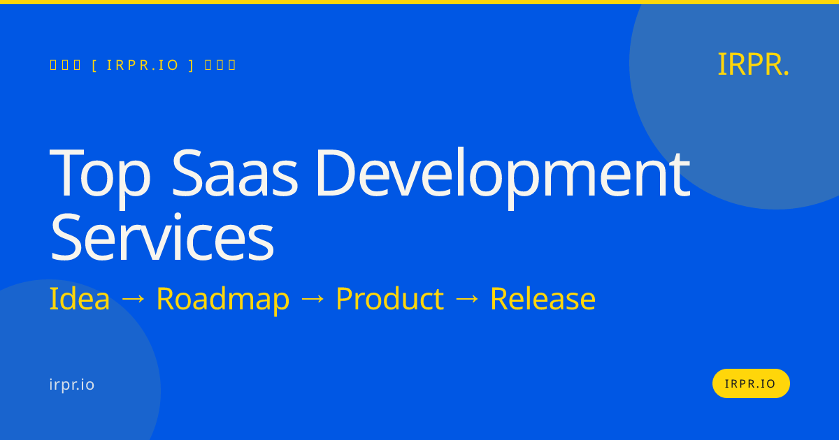 Top SaaS Development Services | Build with IRPR — IRPR.io