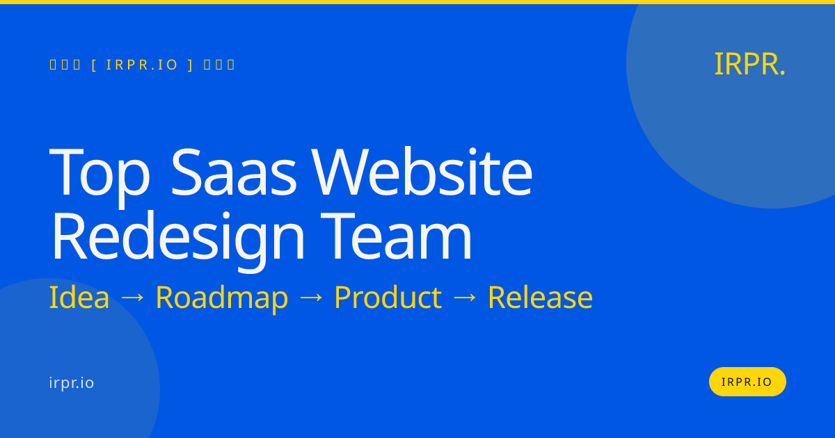 Top SaaS Website Redesign Team | IRPR.io — IRPR.io