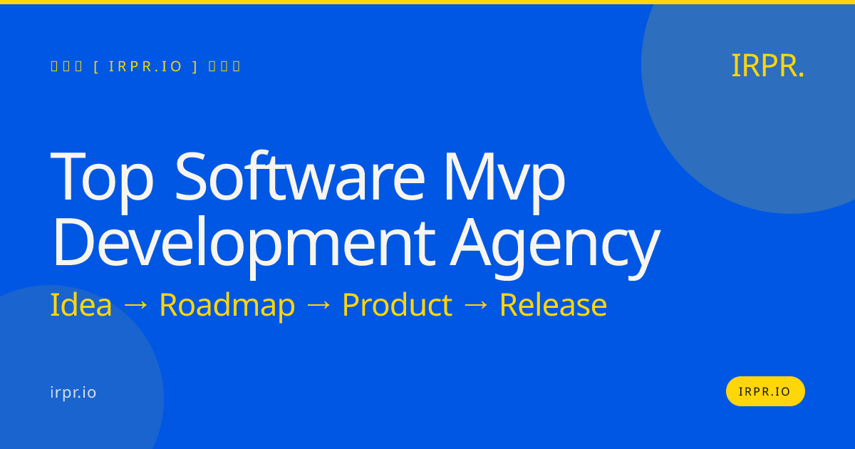 Top Software MVP Development Agency | IRPR.io — IRPR.io