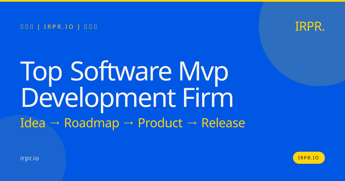 Top Software MVP Development Firm | IRPR — IRPR.io