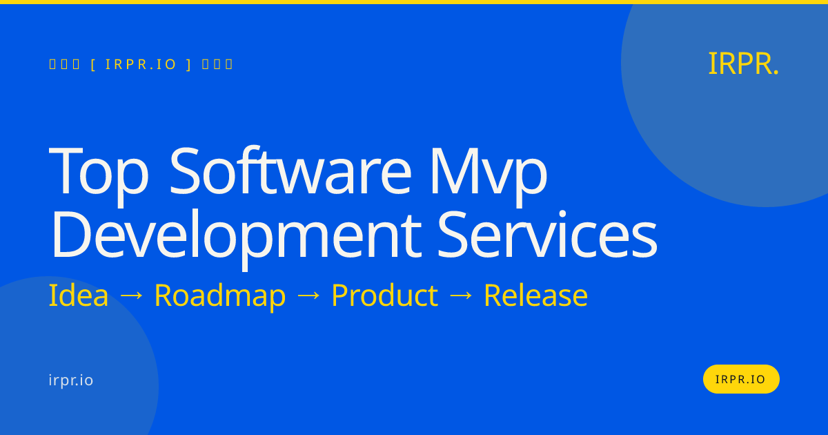 Top Software MVP Development Services | IRPR.io — IRPR.io