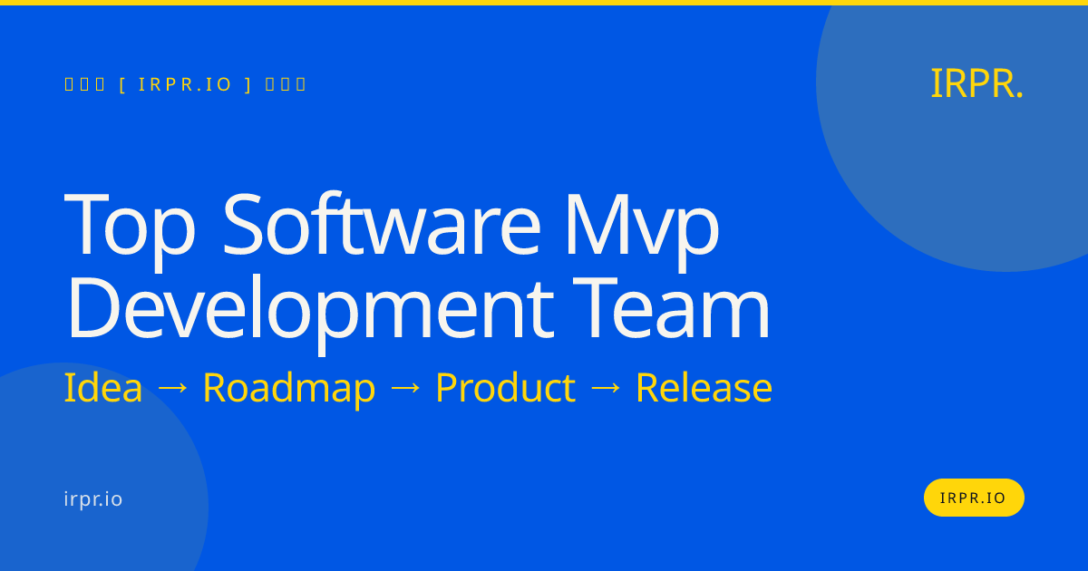 Top Software MVP Development Team | IRPR.io — IRPR.io