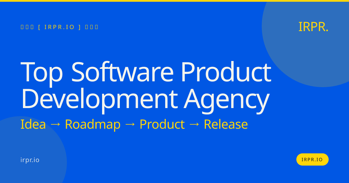 Top Software Product Development Agency | IRPR.io — IRPR.io