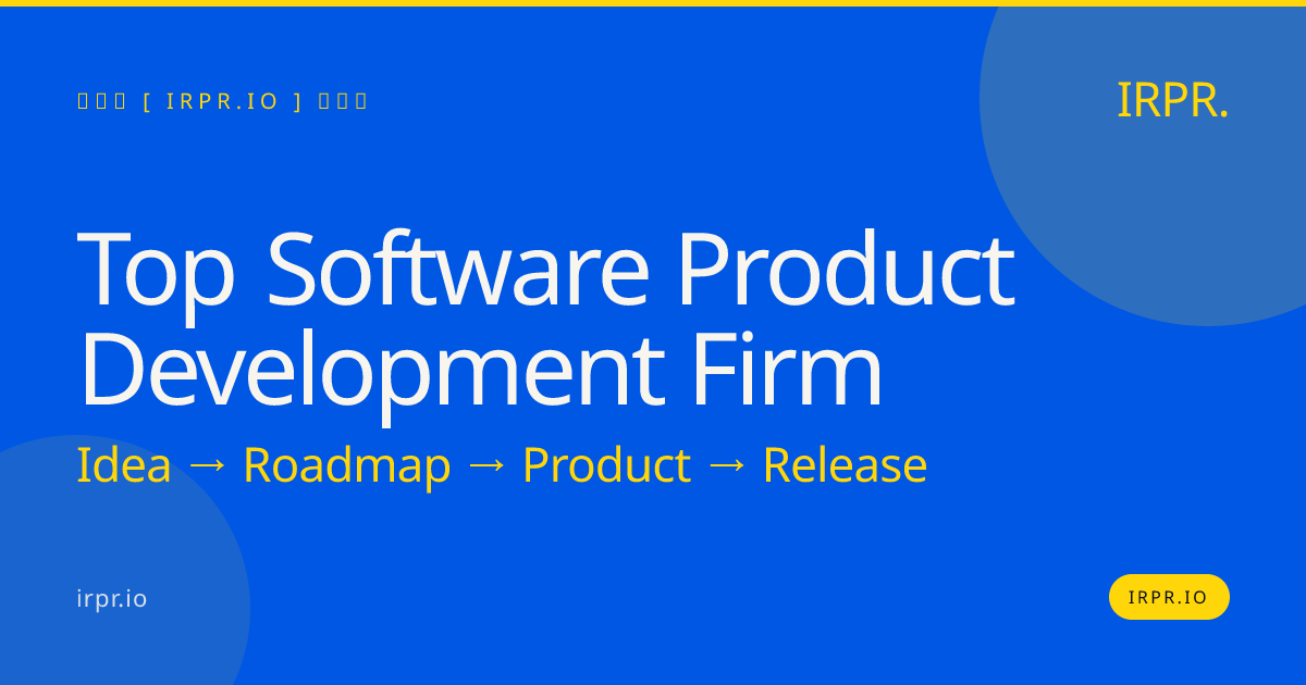 Top Software Product Development Firm | IRPR.io — IRPR.io