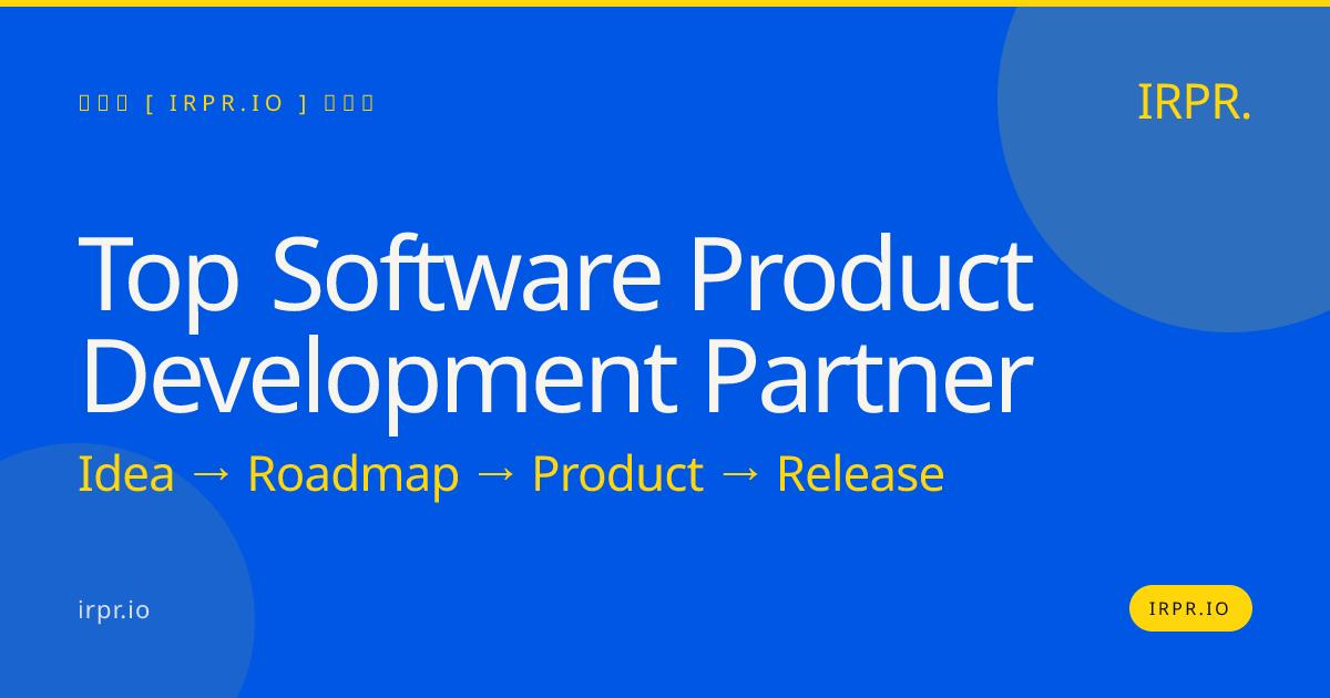 Top Software Product Development Partner | IRPR.io — IRPR.io
