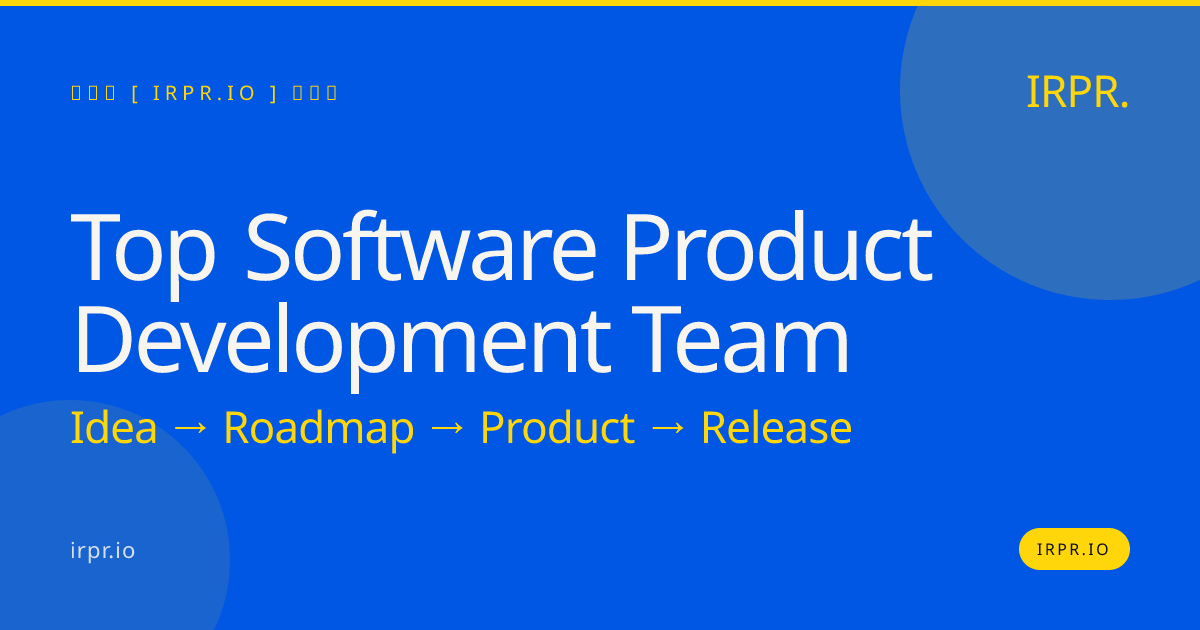 Top Software Product Development Team | IRPR.io — IRPR.io