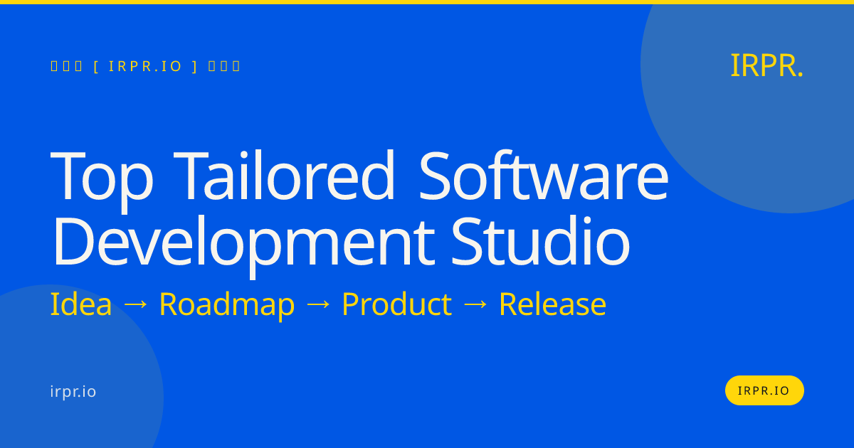 Top Tailored Software Development Studio | IRPR.io — IRPR.io