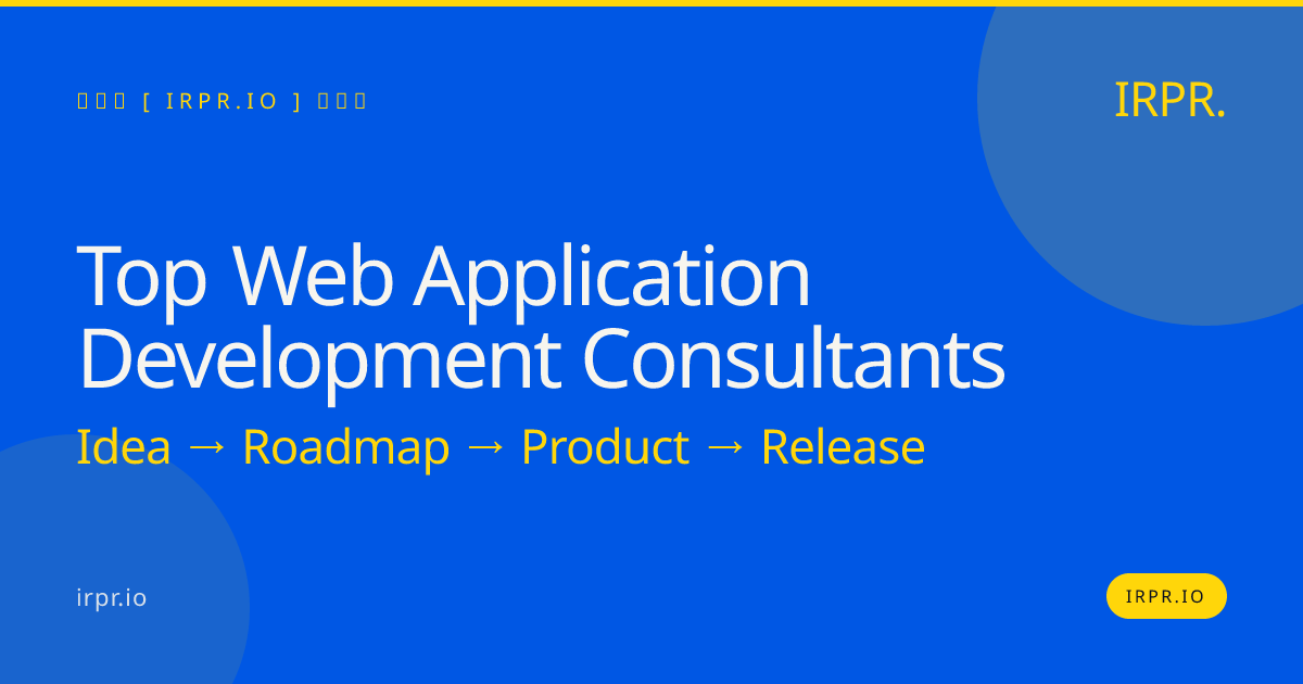 Top Web Application Development Consultants | IRPR.io — IRPR.io