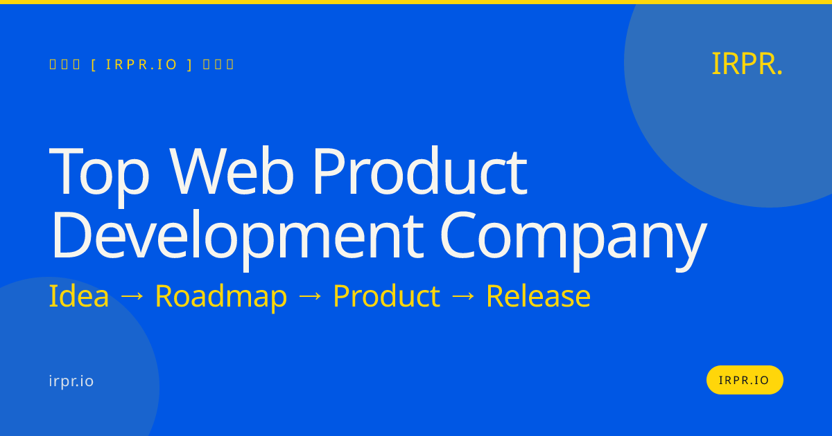 Top Web Product Development Company | IRPR.io — IRPR.io