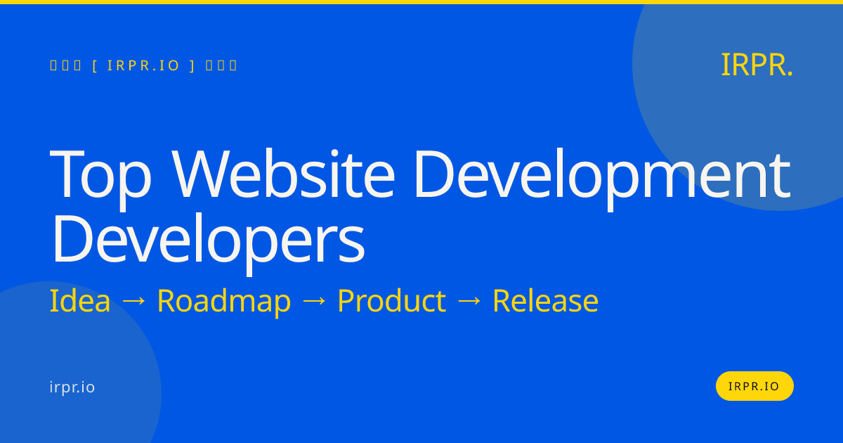 Top Website Development Developers | IRPR.io — IRPR.io