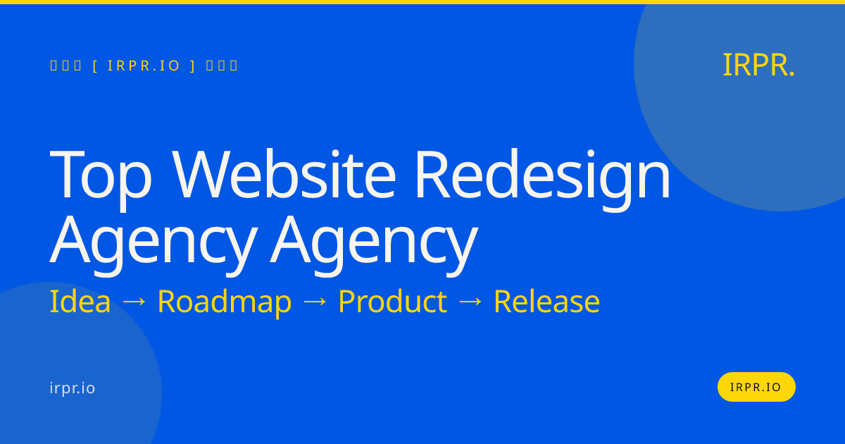 Top Website Redesign Agency | IRPR.io — IRPR.io