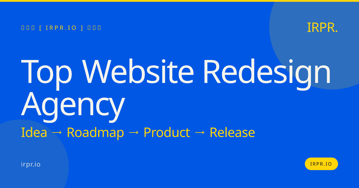 Top Website Redesign Agency | IRPR — IRPR.io
