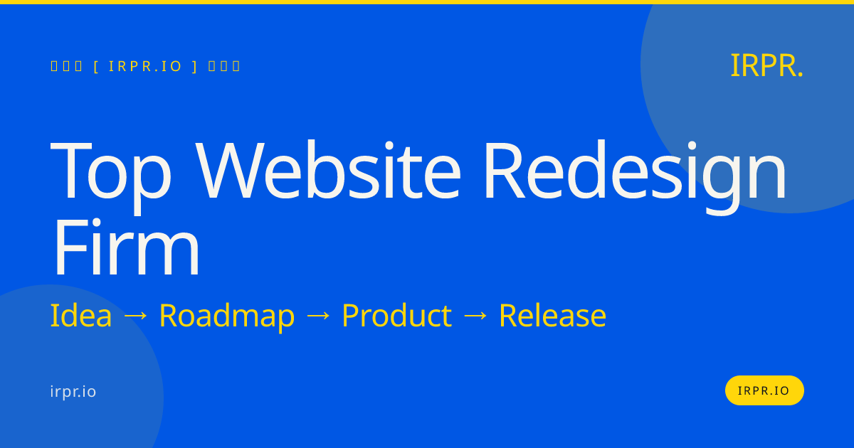 Top Website Redesign Firm | IRPR.io — IRPR.io