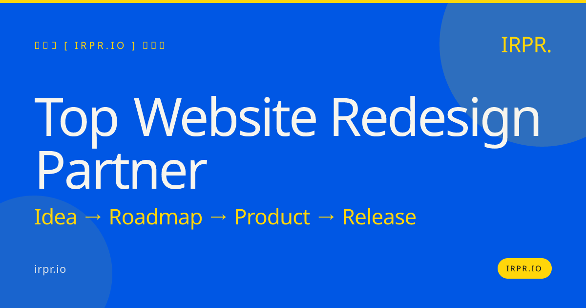 Top Website Redesign Partner | IRPR.io — IRPR.io