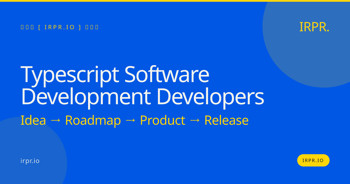 TypeScript Software Development Developers | IRPR.io — IRPR.io