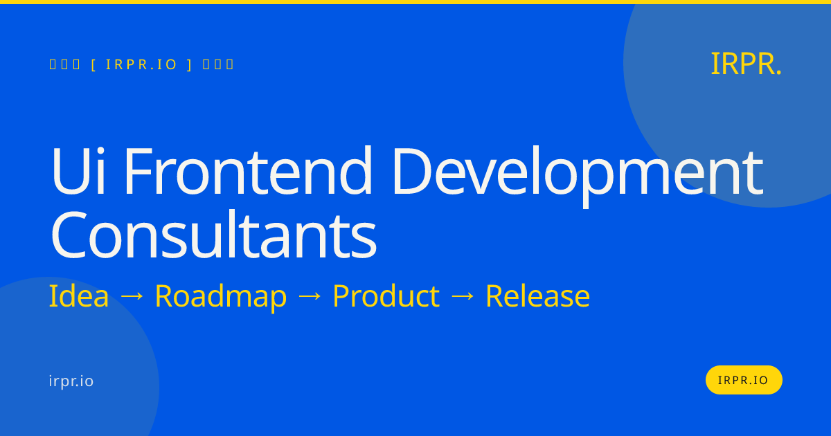 UI Frontend Development Consultants | IRPR.io — IRPR.io