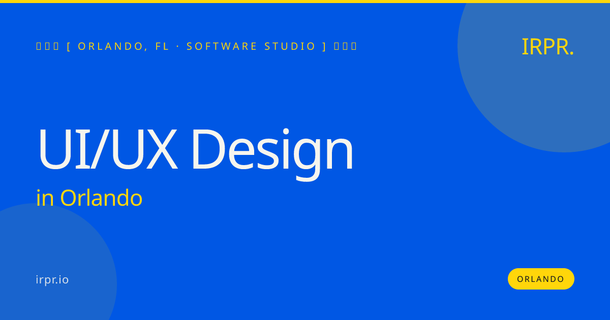 UI/UX Design in Orlando — software studio | IRPR.io