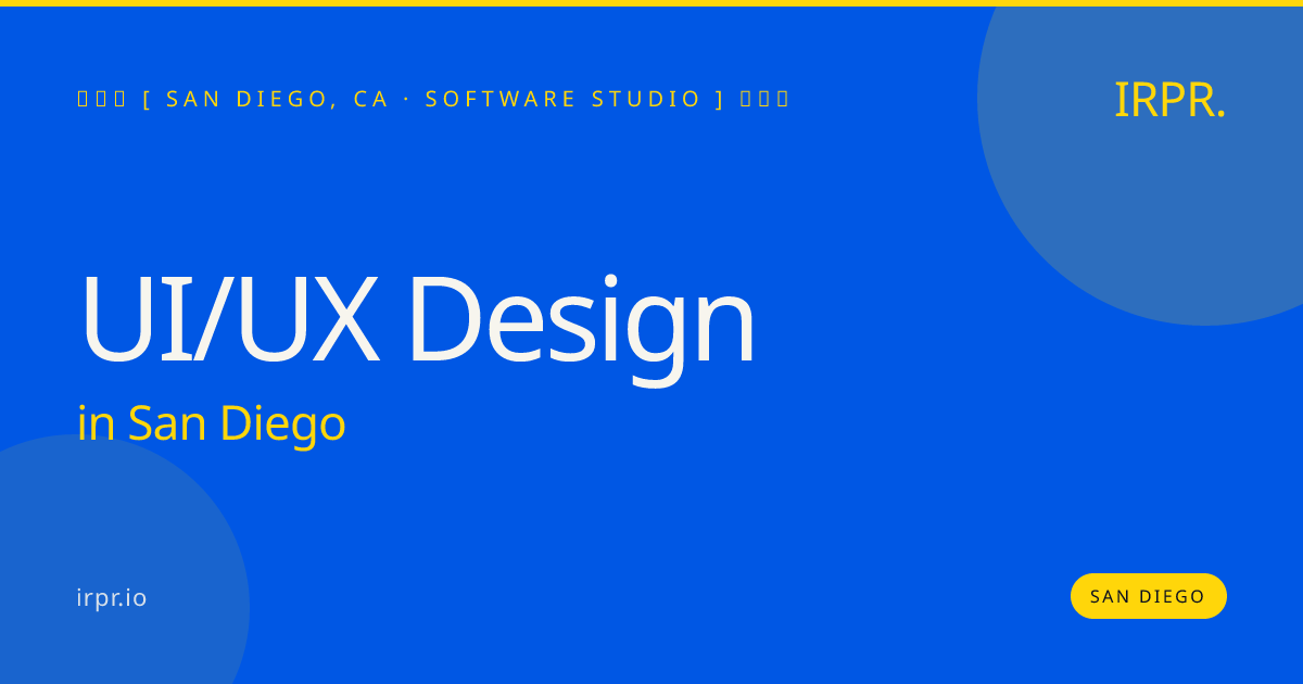 UI/UX Design in San Diego — software studio | IRPR.io