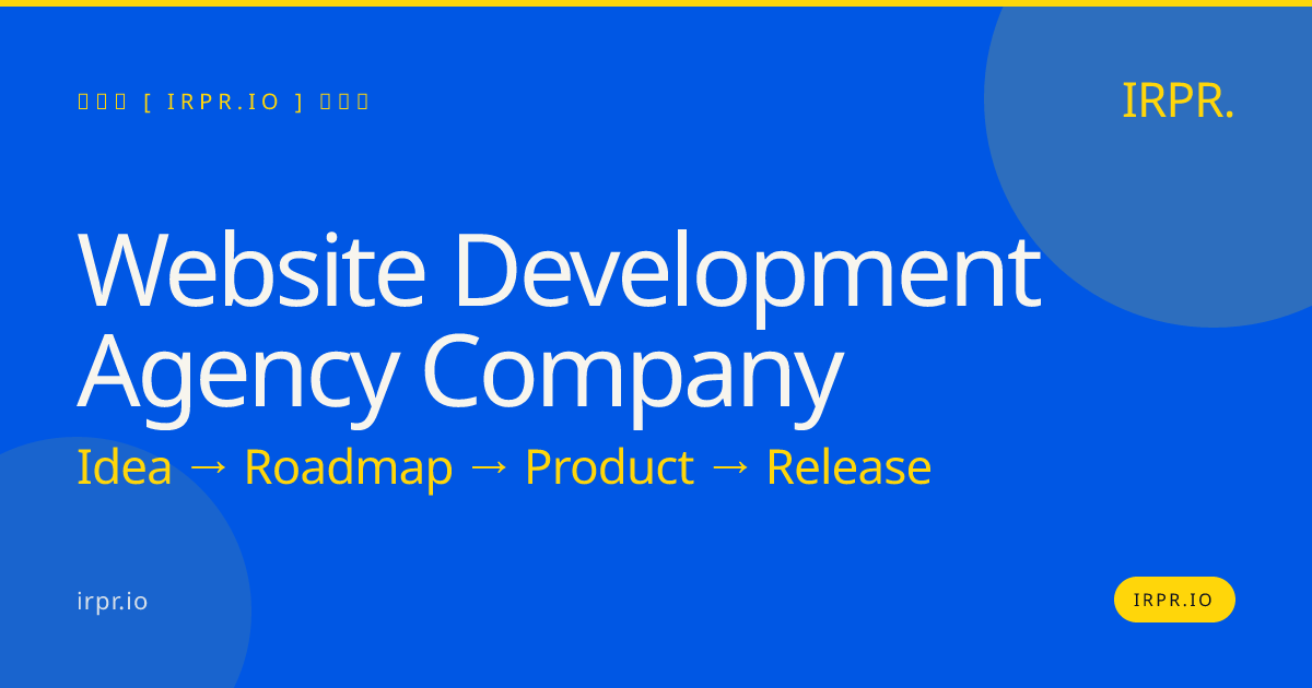 Website Development Agency Company | IRPR.io — IRPR.io
