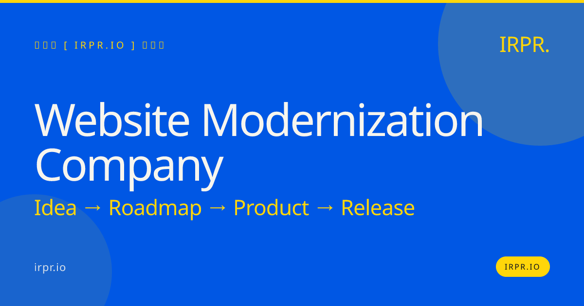 Website Modernization Company — IRPR.io