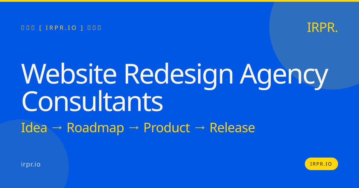 Website Redesign Agency Consultants | IRPR.io — IRPR.io