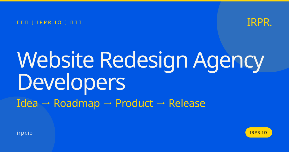 Website Redesign Agency Developers | IRPR.io — IRPR.io
